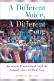 A Different Voice, A Different Song (eBook, PDF)