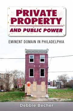 Private Property and Public Power (eBook, PDF) - Becher, Debbie