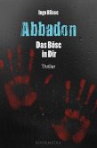 Abbadon - Das Böse in Dir: Thriller (eBook, ePUB)