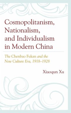 Cover Cosmopolitanism, Nationalism, and Individualism in Modern China (eBook, ePUB)