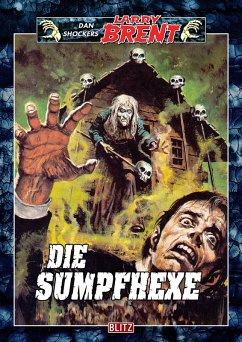 Cover Larry Brent Classic 029: Die Sumpfhexe (eBook, ePUB)
