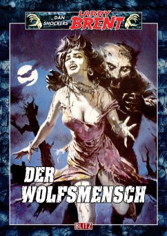 Cover Larry Brent Classic 018: Der Wolfsmensch (eBook, ePUB)