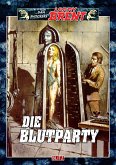 Larry Brent Classic 016: Die Blutparty (eBook, ePUB)