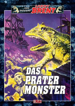 Larry Brent Classic 052: Das Pratermonster (eBook, ePUB) - Shocker, Dan