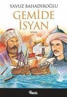 Gemide Isyan - Bahadiroglu, Yavuz