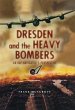 Dresden and the Heavy Bombers (eBook,... - Bild 1