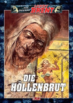 Cover Larry Brent Classic 004: Die Höllenbrut (eBook, ePUB)