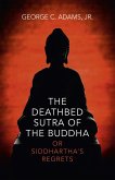 Deathbed Sutra of the Buddha (eBook, ePUB)