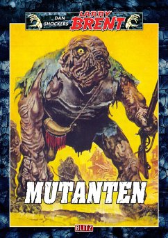 Cover Larry Brent Classic 049: Mutanten (eBook, ePUB)