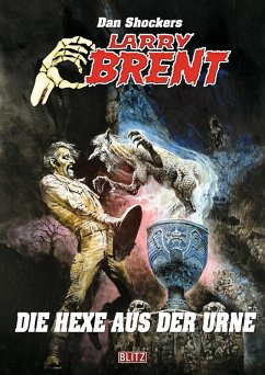 Cover Larry Brent Classic 076: Die Hexe aus der Urne (eBook, ePUB)