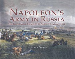 Napoleon's Army in Russia (eBook, ePUB) - North, Jonathan