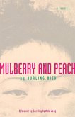 Mulberry and Peach (eBook, ePUB)