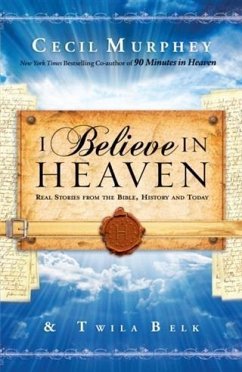 I Believe in Heaven (eBook, ePUB) - Murphey, Cecil