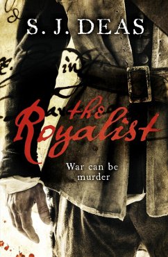 The Royalist (eBook, ePUB) - Deas, S. J.