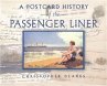 Postcard History of the Passenger Liner... - Bild 1