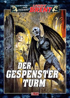 Larry Brent Classic 057: Der Gespensterturm (eBook, ePUB) Cover Larry Brent Classic 057: Der Gespensterturm (eBook, ePUB)