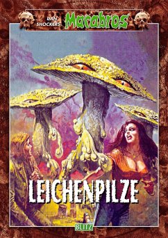Macabros 026: Leichenpilze (eBook, ePUB) Cover Macabros 026: Leichenpilze (eBook, ePUB)