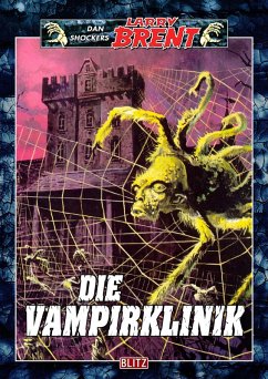 Larry Brent Classic 033: Die Vampirklinik (eBook, ePUB) Cover Larry Brent Classic 033: Die Vampirklinik (eBook, ePUB)