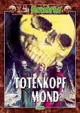 Macabros 024: Totenkopfmond (eBook, ePUB)