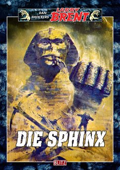 Larry Brent Classic 056: Die Sphinx (eBook, ePUB) - Shocker, Dan