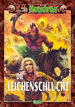 Macabros 025: Die Leichenschlucht (eBook, ePUB) Cover Macabros 025: Die Leichenschlucht (eBook, ePUB)