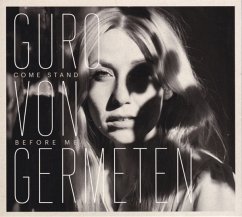 Come Stand Before Me - Germeten,Guro Von