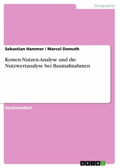 Kosten-Nutzen-Analyse und die Nutzwertanalyse (eBook, ePUB) - Hammer, Sebastian; Demuth, Marcel