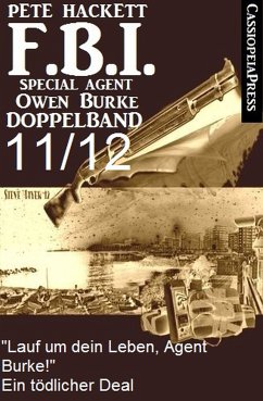 FBI Special Agent Owen Burke Folge 11/12 - Doppelband (eBook, ePUB) - Hackett, Pete