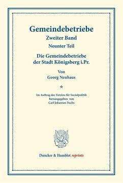 Die Gemeindebetriebe der Stadt Königsberg i.Pr. - Neuhaus, Georg
