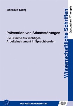 Prävention von Stimmstörungen (eBook, PDF) - Kutej, Waltraud