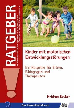 Kinder mit motorischen Entwicklungsstörungen (eBook, ePUB) - Becker, Heidrun