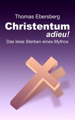 Christentum adieu! (eBook, ePUB)