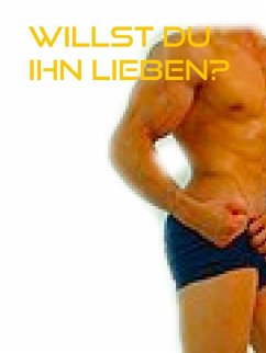 Cover Willst Du ihn lieben? (eBook, ePUB)