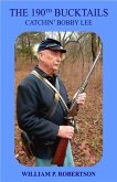 190th Bucktails: Catchin' Bobby Lee (eBook, ePUB)