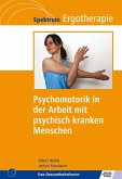 Psychomotorik in der Arbeit mit psychisch kranken Menschen (eBook, PDF)