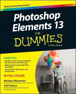 Photoshop Elements 13 for Dummies - Obermeier, Barbara; Padova, Ted