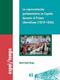 La representación parlamentaria en España durante el primer liberalismo. 1810-1836