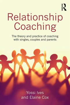 Relationship Coaching - Ives, Yossi (Tag International Development, UK); Cox, Elaine (Oxford Brookes University, UK)