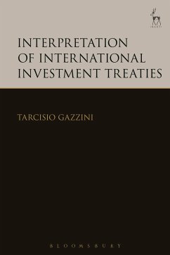 Interpretation of International Investment Treaties - Gazzini, Tarcisio