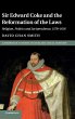 Sir Edward Coke and the Reformation of... - Bild 1
