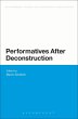 Performatives After Deconstruction - Bild 1