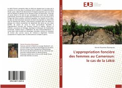 L'appropriation foncière des femmes au Cameroun: le cas de la Lékié - Kouamou Djounguep, Vannie