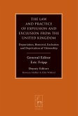 The Law and Practice of Expulsion and Exclusion from the United Kingdom