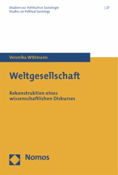 Weltgesellschaft - Wittmann, Veronika