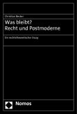 Was bleibt? Recht und Postmoderne