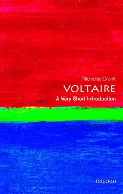 Voltaire: A Very Short Introduction - Cronk, Nicholas (Professor of French Literature in Oxford, a Fellow