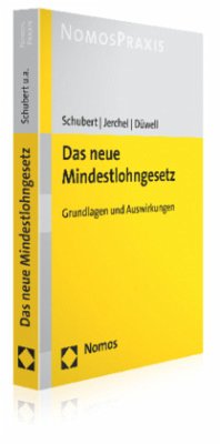 Das neue Mindestlohngesetz - Schubert, Jens;Jerchel, Kerstin;Düwell, Franz Josef