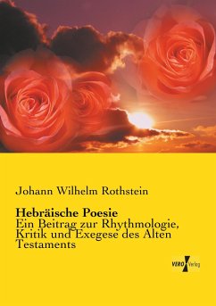 Hebräische Poesie - Rothstein, Johann Wilhelm