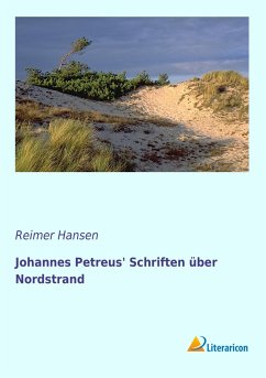 Johannes Petreus' Schriften über Nordstrand - Hansen, Reimer