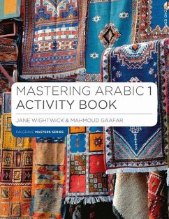 Mastering Arabic 1 Activity Book - Wightwick, Jane; Gaafar, Mahmoud